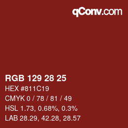 カラーコード: RGB 129 28 25 | qconv.com