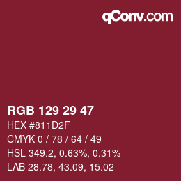 颜色代码: RGB 129 29 47 | qconv.com