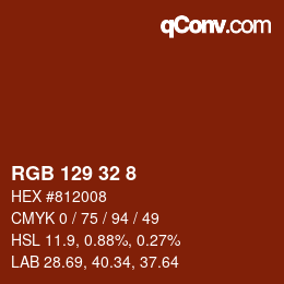 カラーコード: RGB 129 32 8 | qconv.com
