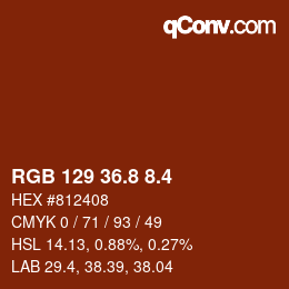 カラーコード: RGB 129 36.8 8.4 | qconv.com