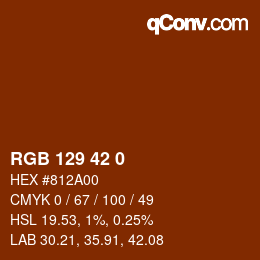 カラーコード: RGB 129 42 0 | qconv.com