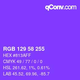 Color code: RGB 129 58 255 | qconv.com