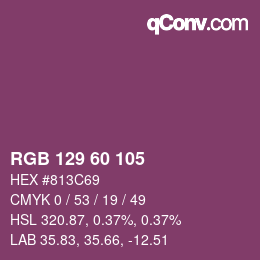 颜色代码: RGB 129 60 105 | qconv.com