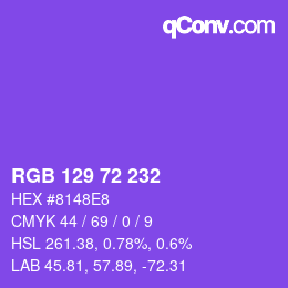 Color code: RGB 129 72 232 | qconv.com