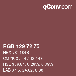 颜色代码: RGB 129 72 75 | qconv.com