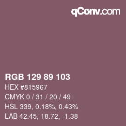 Color code: RGB 129 89 103 | qconv.com
