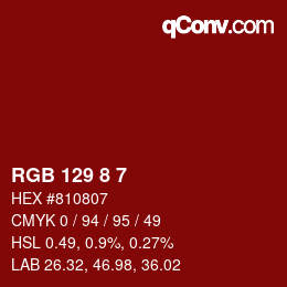 Color code: RGB 129 8 7 | qconv.com