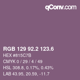 カラーコード: RGB 129 92.2 123.6 | qconv.com