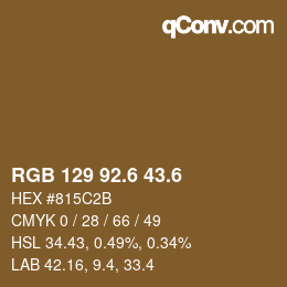 カラーコード: RGB 129 92.6 43.6 | qconv.com