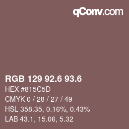 カラーコード: RGB 129 92.6 93.6 | qconv.com
