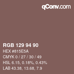 Color code: RGB 129 94 90 | qconv.com