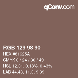 Color code: RGB 129 98 90 | qconv.com