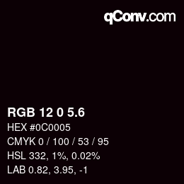 カラーコード: RGB 12 0 5.6 | qconv.com