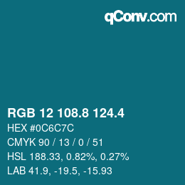 カラーコード: RGB 12 108.8 124.4 | qconv.com