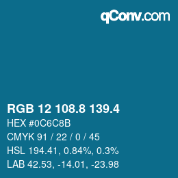 カラーコード: RGB 12 108.8 139.4 | qconv.com