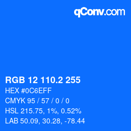 カラーコード: RGB 12 110.2 255 | qconv.com
