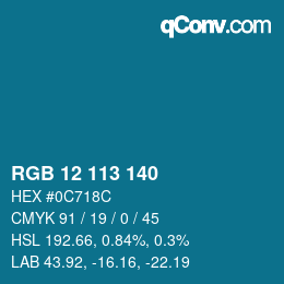 Color code: RGB 12 113 140 | qconv.com