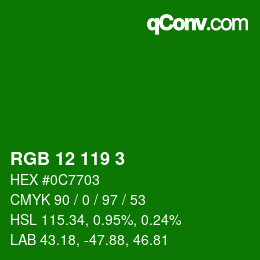 カラーコード: RGB 12 119 3 | qconv.com