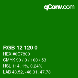 カラーコード: RGB 12 120 0 | qconv.com