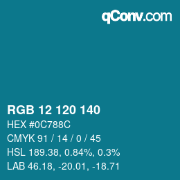 Color code: RGB 12 120 140 | qconv.com