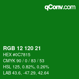 カラーコード: RGB 12 120 21 | qconv.com