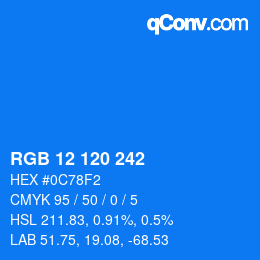 カラーコード: RGB 12 120 242 | qconv.com