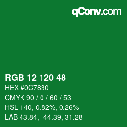 カラーコード: RGB 12 120 48 | qconv.com