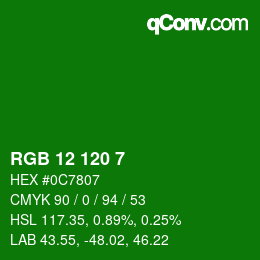 カラーコード: RGB 12 120 7 | qconv.com