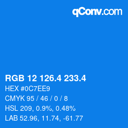 カラーコード: RGB 12 126.4 233.4 | qconv.com