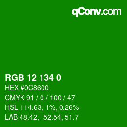 Color code: RGB 12 134 0 | qconv.com
