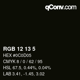 Color code: RGB 12 13 5 | qconv.com