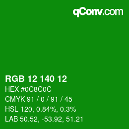 Color code: RGB 12 140 12 | qconv.com