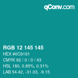 Color code: RGB 12 145 145 | qconv.com