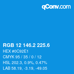 カラーコード: RGB 12 146.2 225.6 | qconv.com