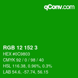 カラーコード: RGB 12 152 3 | qconv.com