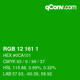 カラーコード: RGB 12 161 1 | qconv.com