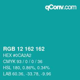 颜色代码: RGB 12 162 162 | qconv.com