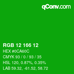 Color code: RGB 12 166 12 | qconv.com