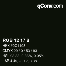 カラーコード: RGB 12 17 8 | qconv.com