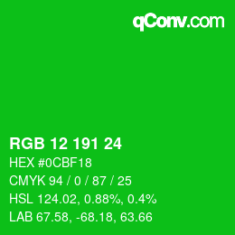 カラーコード: RGB 12 191 24 | qconv.com