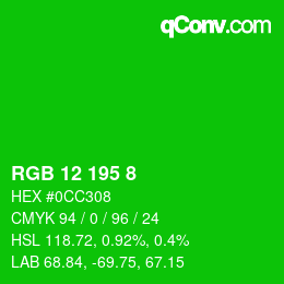 カラーコード: RGB 12 195 8 | qconv.com
