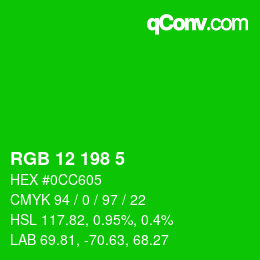 カラーコード: RGB 12 198 5 | qconv.com