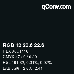 カラーコード: RGB 12 20.6 22.6 | qconv.com