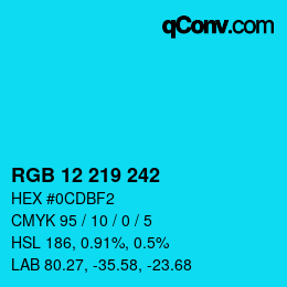 カラーコード: RGB 12 219 242 | qconv.com