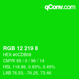カラーコード: RGB 12 219 8 | qconv.com