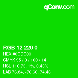 カラーコード: RGB 12 220 0 | qconv.com