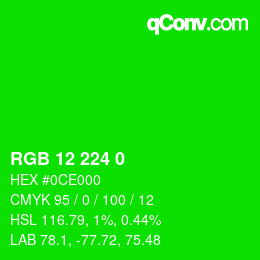 カラーコード: RGB 12 224 0 | qconv.com