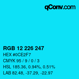 Color code: RGB 12 226 247 | qconv.com