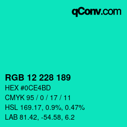 Color code: RGB 12 228 189 | qconv.com