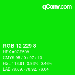 Color code: RGB 12 229 8 | qconv.com